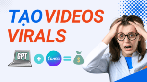 Cách Tạo Video Viral với Canva & ChatGPT và Kiếm Tiền Dễ Dàng Trên YouTube Short, TikTok, Instagram Reels